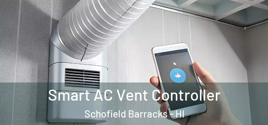 Smart AC Vent Controller Schofield Barracks - HI